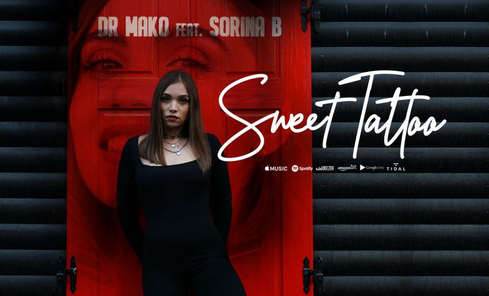 Dr. Mako și Sorina B., fosta concurentă de la Vocea României, colaborează pentru piesa Sweet Tattoo!