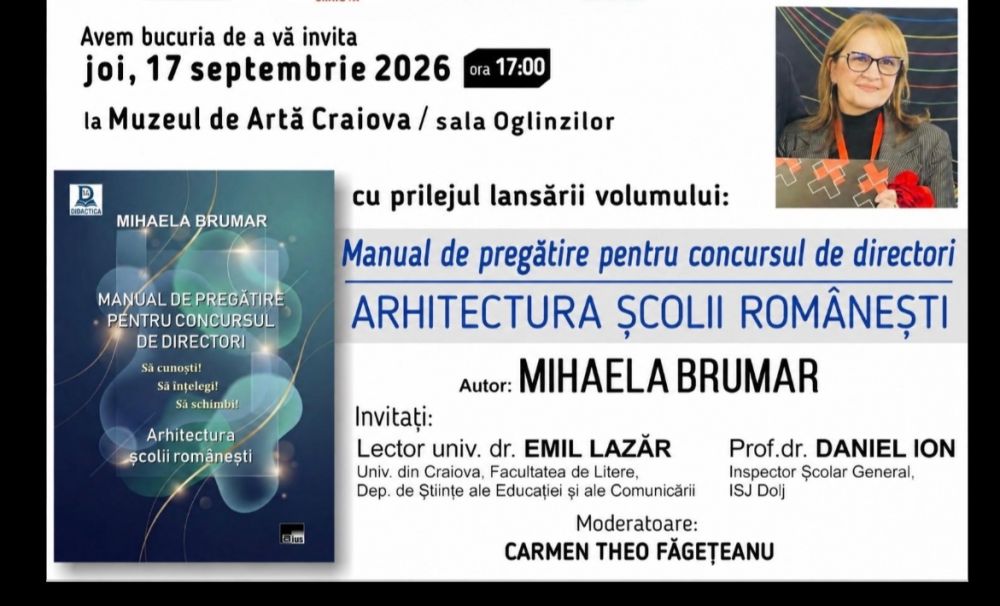 Lansare de carte la Muzeul de Artă Craiova: Manual de pregătire pentru concursul de directori. Arhitectura școlii românești