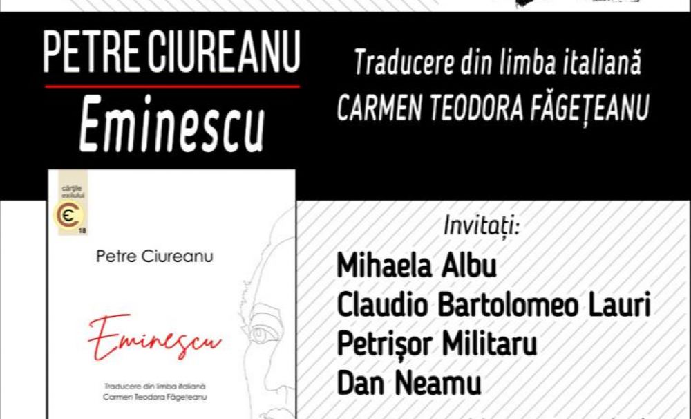 Lansarea volumului EMINESCU de Petre Ciureanu, la Biblioteca Aman din Craiova